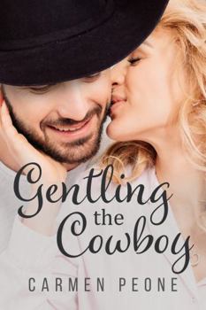 Paperback Gentling the Cowboy Book