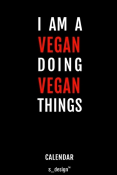 Calendar for Vegans / Vegan: Everlasting Calendar / Diary / Journal (365 Days / 3 Days per Page) for notes, journal writing, event planner, quotes & personal memories