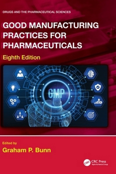 Hardcover Good Manufacturing Practices for Pharmaceuticals Book