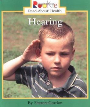 Hearing - Book  of the Scholastic Rookie Read-About: Health