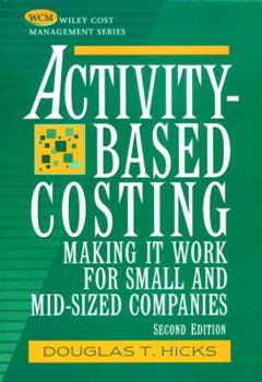 Hardcover Activity-Based Costing: Making it Work for Small and Mid-Sized Companies Book