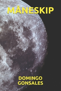 MÅNESKIP (Norwegian Bokmal Edition)
