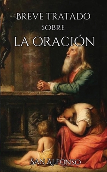 Paperback Breve tratado sobre la oración [Spanish] Book