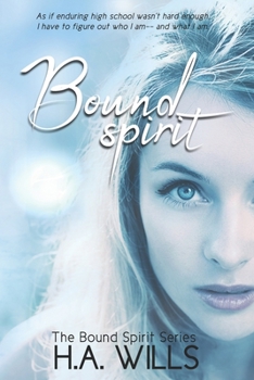 Bound Spirit - Book #1 of the Bound Spirit