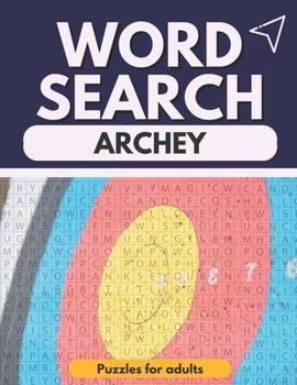 Paperback word search Archery Puzzles for adults: Large Print word search puzzle book - lots of Puzzles Hours of Fun Book