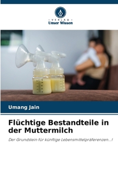 Paperback Flüchtige Bestandteile in der Muttermilch [German] Book