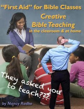 Paperback First Aid for Bible Classes, Creative Teaching in the Classroom and at Home: A "how to" manual and an idea book. Book