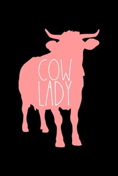 Cow Lady: 6x9 Blank Farming Notebook with a Cow for Dairy Farmer Ladies with Bovine I Agriculture Journal