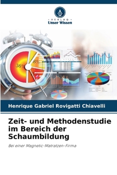 Paperback Zeit- und Methodenstudie im Bereich der Schaumbildung [German] Book