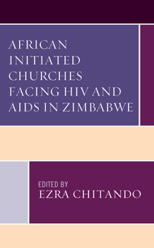 Hardcover African Initiated Churches Facing HIV and AIDS in Zimbabwe Book