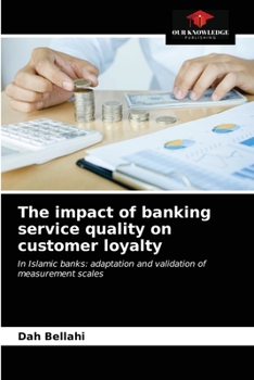 Paperback The impact of banking service quality on customer loyalty Book