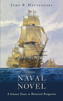 Paperback The Naval Novel: A Literary Genre in Historical Perspective Book