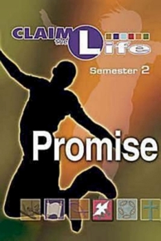 Promise, Semester 2 - Book  of the Claim the Life