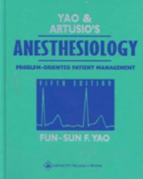 Hardcover Yao and Artusio's Anesthesiology: Problem-Oriented Patient Management Book