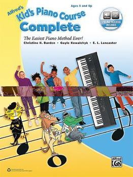 Paperback Alfred's Kid's Piano Course Complete: The Easiest Piano Method Ever!, Book & Online Audio Book