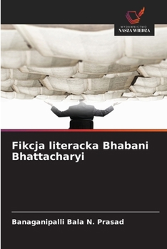 Paperback Fikcja literacka Bhabani Bhattacharyi [Polish] Book