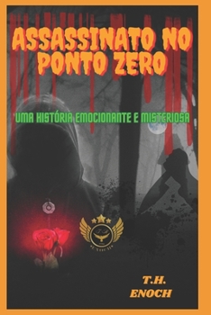 Paperback Assassinato No Ponto Zero: Uma História Emocionante E Misteriosa [Portuguese] Book