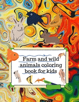 Paperback Farm and wild animals coloring book for kids Book