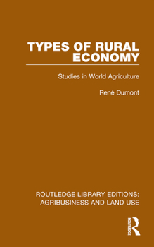 Hardcover Types of Rural Economy: Studies in World Agriculture Book