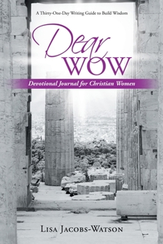 Paperback Dear Wow: Devotional Journal for Christian Women Book