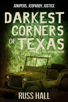 Darkest Corners of Texas - Book #7 of the Al Quinn