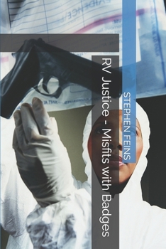 RV Justice - Misfits with Badges