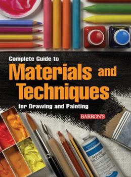 Hardcover Complete Guide to Materials and Techniques for Drawing and Painting Book