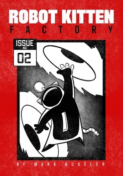 Paperback Robot Kitten Factory: Issue #2 Book