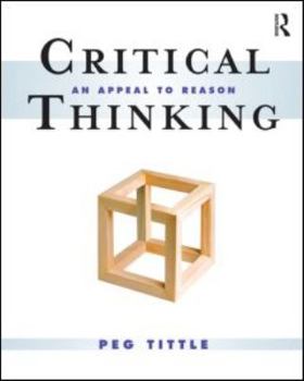 Paperback Critical Thinking: An Appeal to Reason Book