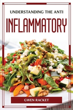Paperback Understanding the Anti Inflammatory Book