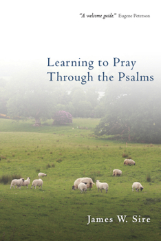 Paperback Learning to Pray Through the Psalms Book