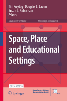 Hardcover Space, Place and Educational Settings Book