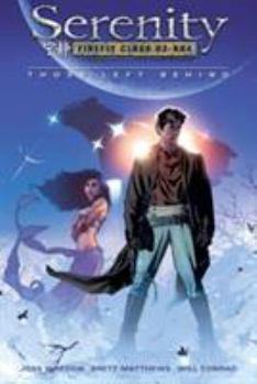 Paperback Serenity, Vol. 1: Those Left Behind Book