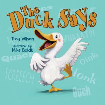 Hardcover The Duck Says Book