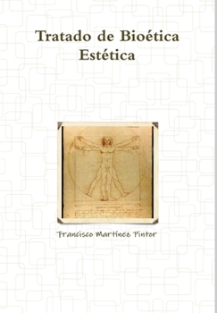 Hardcover Tratado de Bioética Estética [Spanish] Book