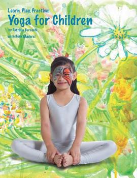Paperback Learn, Play, Practice: Yoga for Children Book