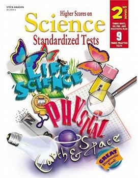 Paperback Steck-Vaughn Higher Scores on Science Standardized: Standardized Tests Grade 2 Science Book