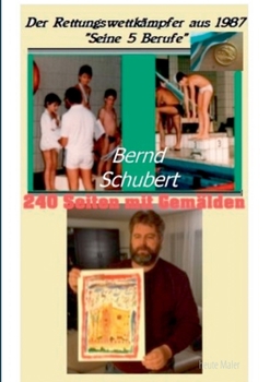 Der Rettungswettkämpfer aus 1987: "Seine 5 Berufe" (German Edition)