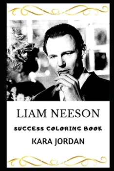 Paperback Liam Neeson Success Coloring Book