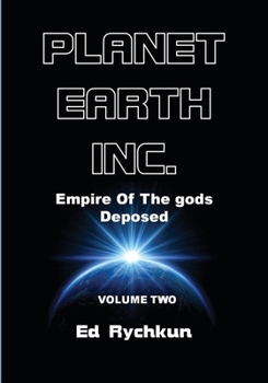 Paperback Planet Earth Inc: Empire Of The gods Deposed Book