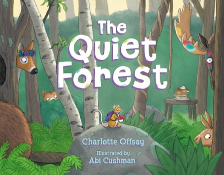 Hardcover The Quiet Forest Book