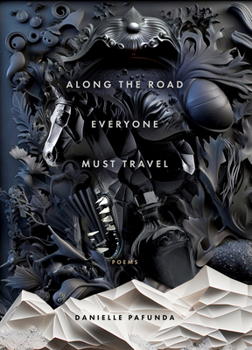 Paperback Along the Road Everyone Must Travel Book