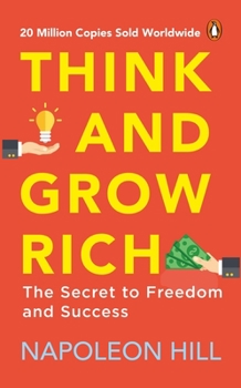 Paperback Think and Grow Rich (Premium Paperback, Penguin India): Classic All-Time Bestselling Book on Success, Wealth Management & Personal Growth by One of th Book