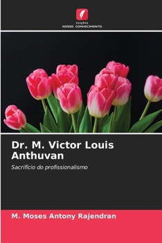 Paperback Dr. M. Victor Louis Anthuvan [Portuguese] Book