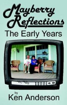 Paperback Mayberry Reflections: The Early Years Book