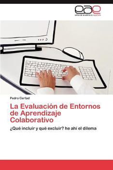 Paperback La Evaluacion de Entornos de Aprendizaje Colaborativo [Spanish] Book