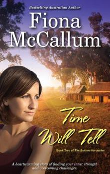 Paperback Time Will Tell Book