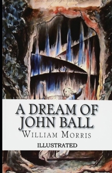 Paperback A Dream of John Ball Illustrated Book