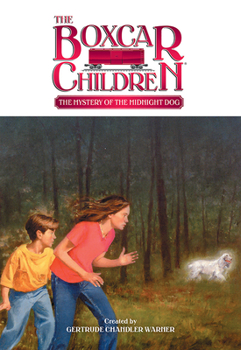 The Mystery of the Midnight Dog (Boxcar Children Mysteries) - Book #81 of the Boxcar Children