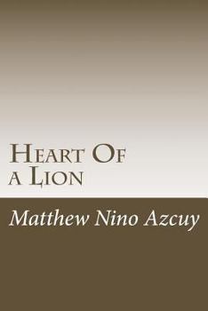 Paperback Heart of a Lion: A Digital Collection of Thoughts. Book